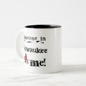 Jemand in Milwaukee Zweifarbige Tasse (Vorderseite Links)
