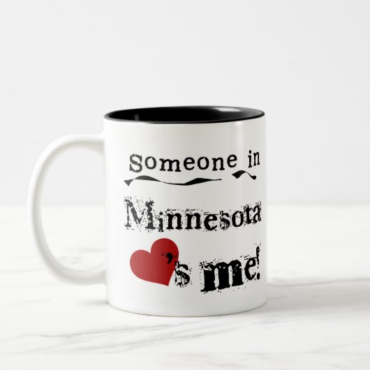 Jemand in Minnesota-Lieben ich Zweifarbige Tasse (Links)