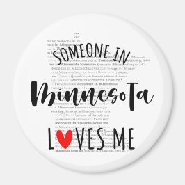 Jemand in Minnesota Lieben Me Magnet