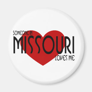 Jemand in Missouri-Lieben ich! Magnet