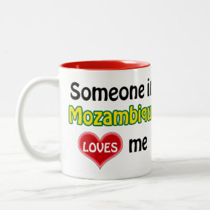 Jemand in Mosambik Lieben mir Zweifarbige Tasse