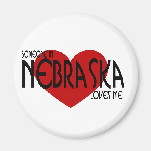 Jemand in Nebraska Lieben Magnet (Vorne)