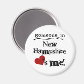 Jemand in New Hampshire Lieben Magnet (Vorderseite/Rückseite)