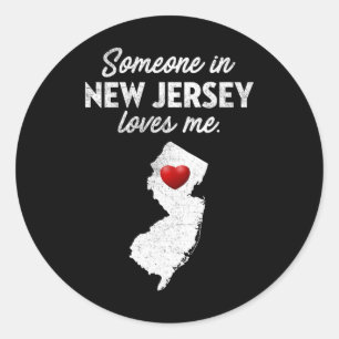 Jemand in New Jersey liebt mich - New Jersey Nj Runder Aufkleber
