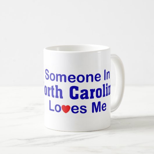 Jemand in Nord-CarolinaLieben ich Kaffeetasse (VorderseiteRechts)