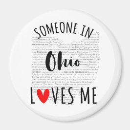 Jemand in Ohio Lieben Me Magnet