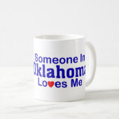 Jemand in Oklahoma-Lieben ich Kaffeetasse (VorderseiteRechts)