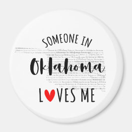 Jemand in Oklahoma Lieben Me Magnet