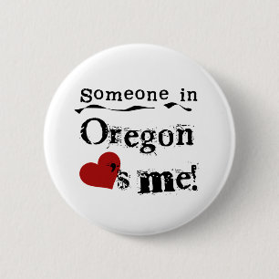 Jemand in Oregon-Lieben ich Button