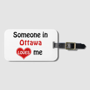 Jemand in Ottawa Lieben Gepäckanhänger