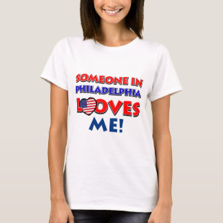 Jemand in Philadelphia-Lieben ich T-Shirt