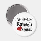 Jemand in Raleigh Magnet (Vorderseite/Rückseite)