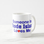 Jemand in Rhode Island Lieben ich Kaffeetasse (VorderseiteRechts)