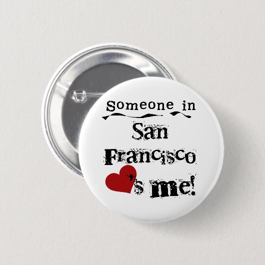 Jemand in San Francisco Button (Vorne & Hinten)