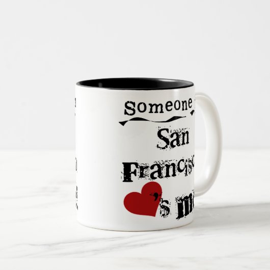 Jemand in San Francisco Zweifarbige Tasse (VorderseiteRechts)
