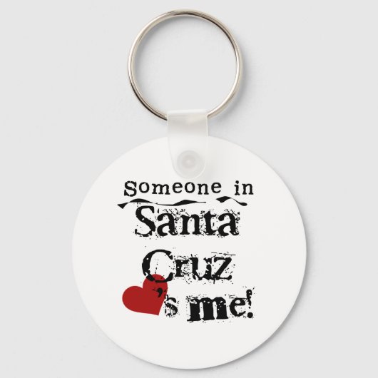 Jemand in Santa Cruz Schlüsselanhänger (Vorderseite)