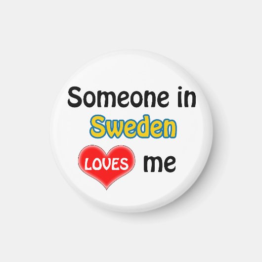 Jemand in Schweden Liebe mir Magnet (Vorne)