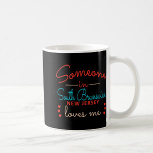 Jemand in South Brunswick New Jersey liebt mich Kaffeetasse