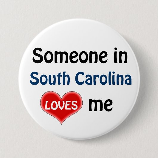 Jemand in South Carolina Lieben mir Button (Vorderseite)