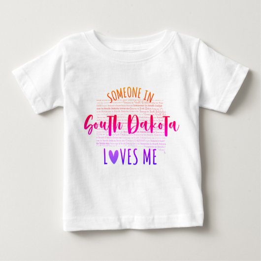 Jemand in South Dakota Lieben Me Baby T Shirt (Vorderseite)