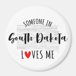 Jemand in South Dakota Lieben Me Magnet