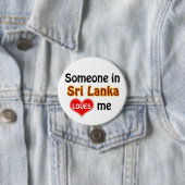 Jemand in Sri Lanka Liebe mir Button (Beispiel)