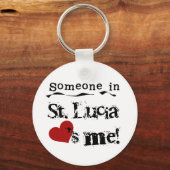 Jemand in St. Lucia Lieben Schlüsselanhänger (Vorderseite)
