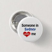 Jemand in Sydney Lieben mich Button (Vorne & Hinten)