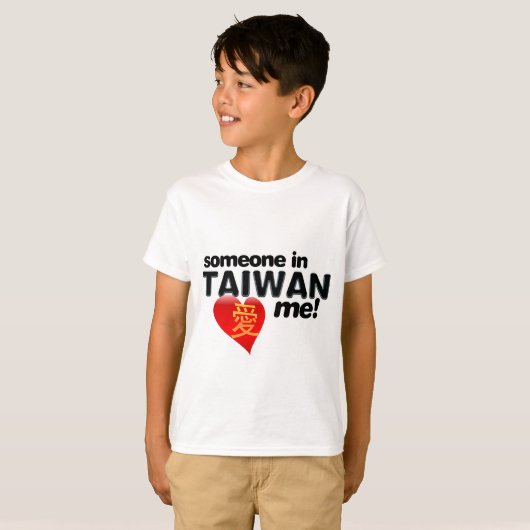 Jemand in Taiwan-Lieben ich! T-Shirt (Vorne ganz)