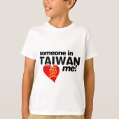 Jemand in Taiwan-Lieben ich! T-Shirt (Vorderseite)