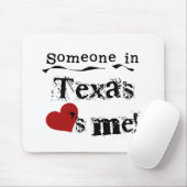 Jemand in Texas-Lieben ich Mousepad (Mit Mouse)