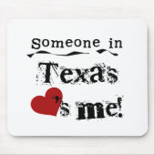 Jemand in Texas-Lieben ich Mousepad (Vorne)