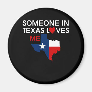 Jemand in Texas Lieben Ich Wertvoll Gott segne Magnet