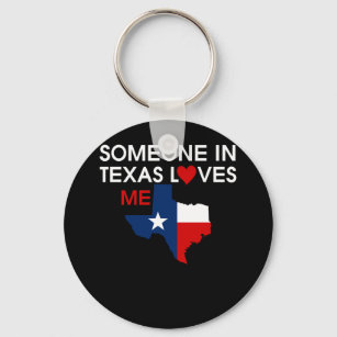 Jemand in Texas Lieben Ich Wertvoll Gott segne Schlüsselanhänger