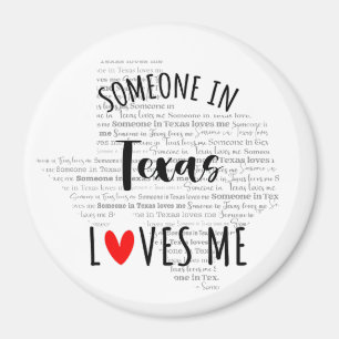 Jemand in Texas Lieben Me Magnet