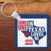 Jemand in Texas Lieben Me Schlüsselanhänger (Vorderseite)