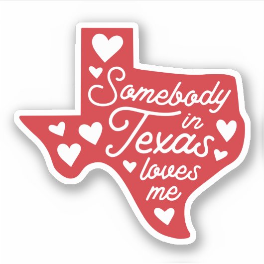 Jemand in Texas Lieben Me Sticker (Vorderseite)