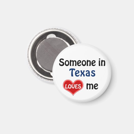 Jemand in Texas Lieben mir Magnet (Vorderseite/Rückseite)