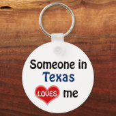 Jemand in Texas Lieben mir Schlüsselanhänger (Vorderseite)