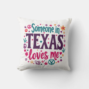 Jemand in Texas liebt mich - Retro-Texas-Hippie-Ku Kissen