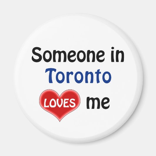 Jemand in Toronto Lieben mir Magnet (Vorne)