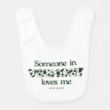 Jemand in Vermont Lieben Me - Baby Bib