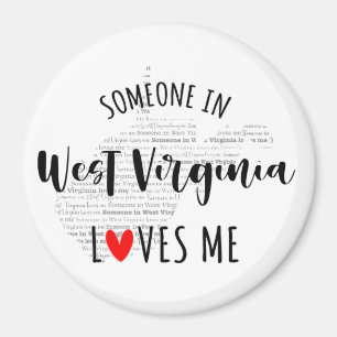 Jemand in West Virginia Lieben Me Magnet