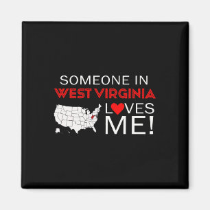 Jemand in West Virginia liebt mich Magnet