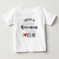 Jemand in Wisconsin Lieben Me Map Baby T Shirt