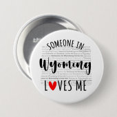 Jemand in wyomenden Lieben Button (Vorne & Hinten)