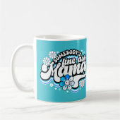 Jemand ist gut Mama Kaffeetasse (Links)