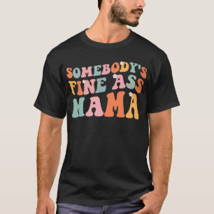 Jemand ist gut wie Mama Funny Sprichwort T-Shirt