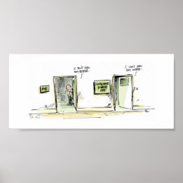 Jemand ist noch schlimmer vor dem Drucken Poster