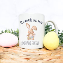 Jemand Liebe dich | Ostergeschenk für Tasse
